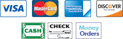 We Accept Credit Cards,  Cash, Check, Money order